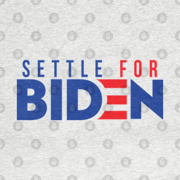 Settle For Biden by deadright